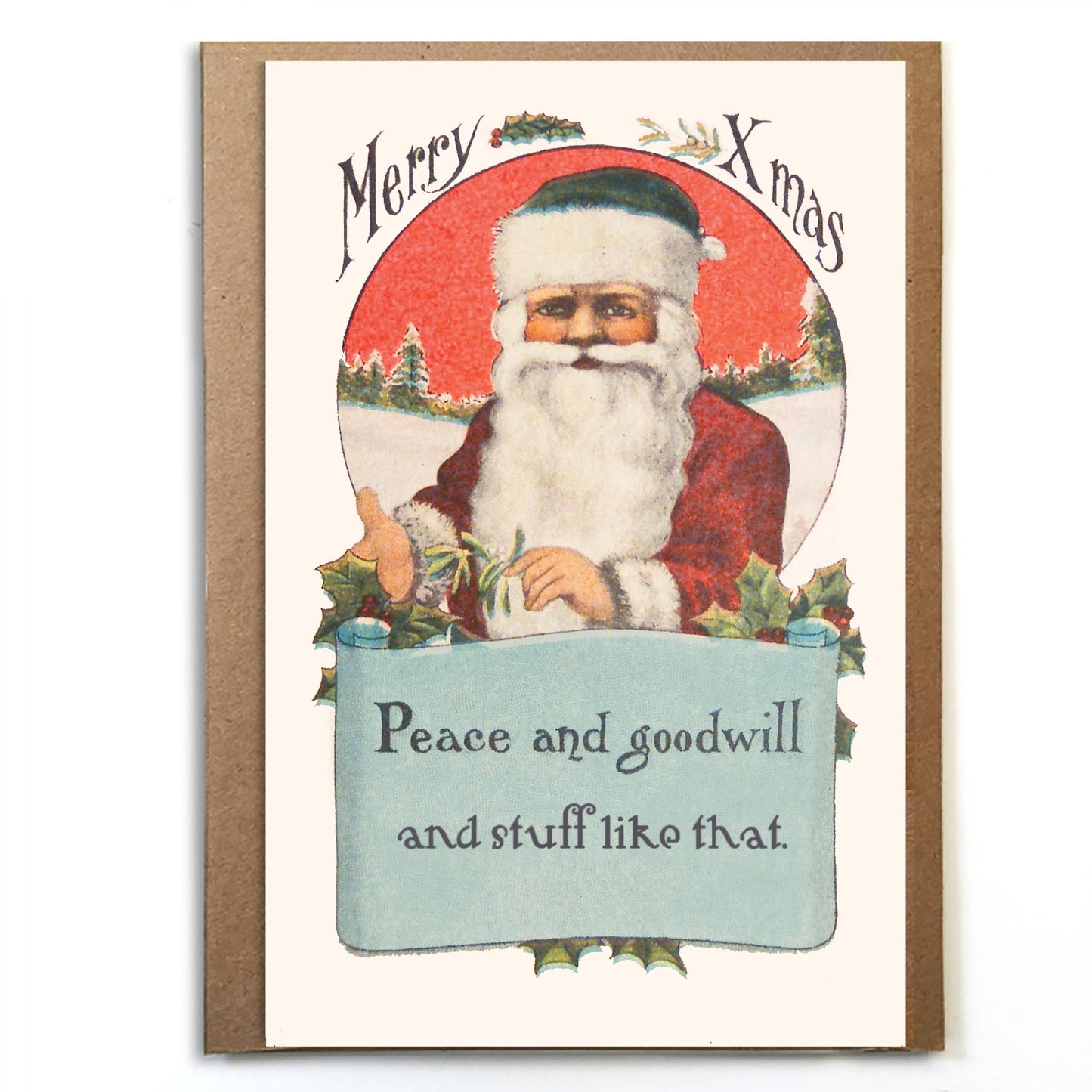 Peace and Goodwill Funny Christmas Card